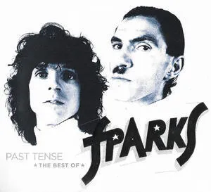 Past tense : the best of Sparks